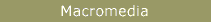 Macromedia